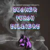 DANOTHESYCO - Sucker Punch Soldiers (feat. Prep Dollar) - Single